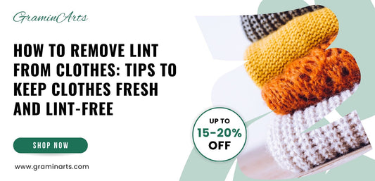 How To Remove Lint From Clothes: Tips to Keep Clothes Fresh and Lint-Free