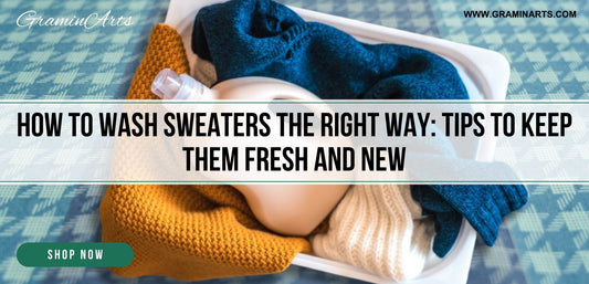 How to Wash Sweaters the Right Way: Tips to Keep Them Fresh and New
